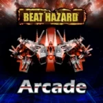Beat Hazard Arcade